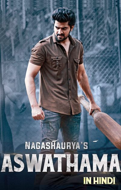 Download Aswathama (2020) UNCUT Dual Audio {Hindi-Telugu} Movie|| 480p [400MB] || 720p [1.1GB] || 1080p [2.4GB]