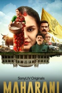 Download Maharani 2021 (Season 1) Hindi {SonyLIV Series} WeB-DL ||  720p [300MB]