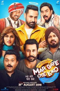 Download Mar Gaye Oye Loko (2018)  Punjabi Full Movie 480p [400MB] || 720p [1GB] || 1080p [2.2GB] HDTv-Rip