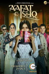 Download Aafat-E-Ishq (2021) Hindi Full Movie WeB-DL  || 480p [250MB] || 720p [900MB] || 1080p [2GB]