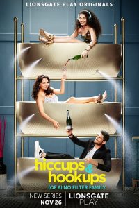 Download Hiccups and Hookups 2021 (Season 1) Hindi {Lionsgate Play Series} WeB-DL || 720p [250MB]