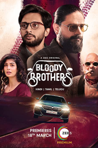 Download Bloody Brothers 2022 (Season 1) Hindi {Zee5 Series} WeB-DL || 720p [250MB] 