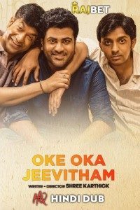 Download Oke Oka Jeevitham (2022) {Hindi}  ((HQ-Dub)) Movie WEB-DL || 480p [400MB] || 720p [1.1GB] || 1080p [2.5GB]