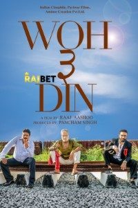 Download Woh 3 Din (2022) Hindi Movie CAMRiP || 480p [400MB] || 720p [800MB] || 1080p [1.8GB]