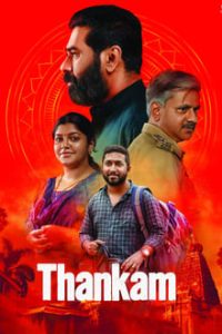 Download Thankam (2023) Hindi-Malayalam-Bengali Movie HDRiP || 480p [400MB] || 720p [1GB] || 1080p [3.3GB]