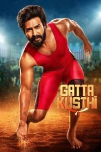 Download Gatta Kusthi (2022) Hindi Dubbed Movie WEB-DL || 480p [450MB] || 720p [1GB] || 1080p [2.6GB]