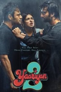 Download Yaariyan 2 (2023) Hindi Movie HQ S-Print || 480p [600MB] || 720p [1.2GB] || 1080p [2.6GB]