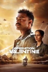 Download Operation Valentine (2024) Dual Audio (Hindi-Tamil) Movie WEB-DL || 480p [600MB] || 720p [1.1GB] || 1080p [3GB]