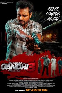 Download Gandhi 3 (2024) {Punjabi} WEB-DL 480p [457MB] || 720p [1.2GB] || 1080p [2.4GB]