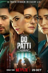 Download Do Patti (2024) {Hindi} WEB-DL 480p [402MB] || 720p [1GB] || 1080p [2.5GB]